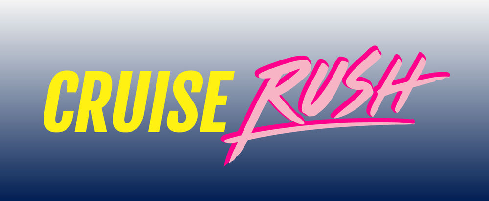 Text graphic with the words 'CRUISE RUSH' in yellow and pink on a gradient background